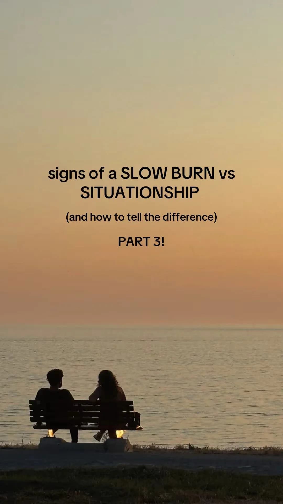 #relationships #datingadvice #slowburn #situationship #fyp 